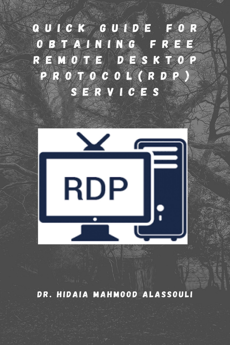 Quick Guide for Obtaining Free Remote Desktop Protocol (RDP) Services