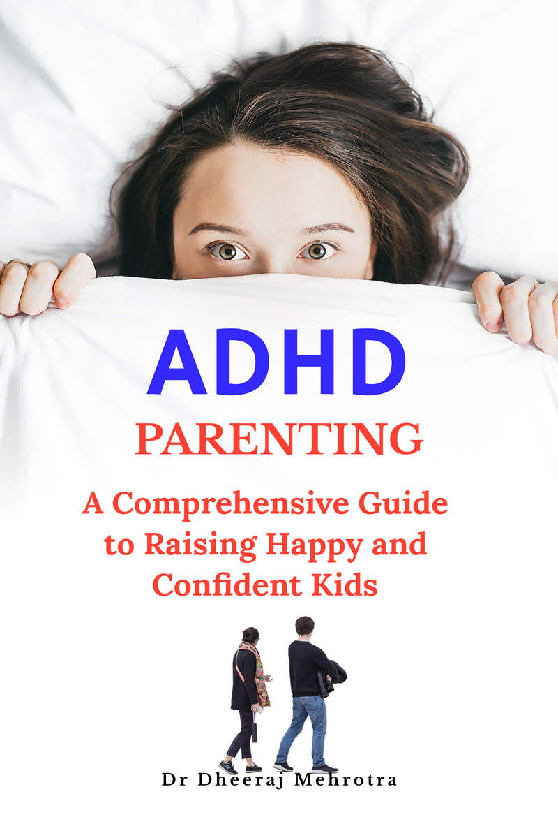 ADHD Parenting: A Comprehensive Guide to Raising Happy and Confident Kids