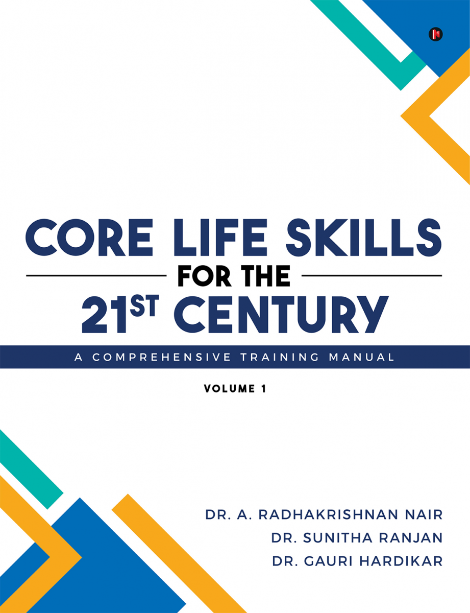 Core Life Skills for the 21st Century: A Comprehensive Training Manual