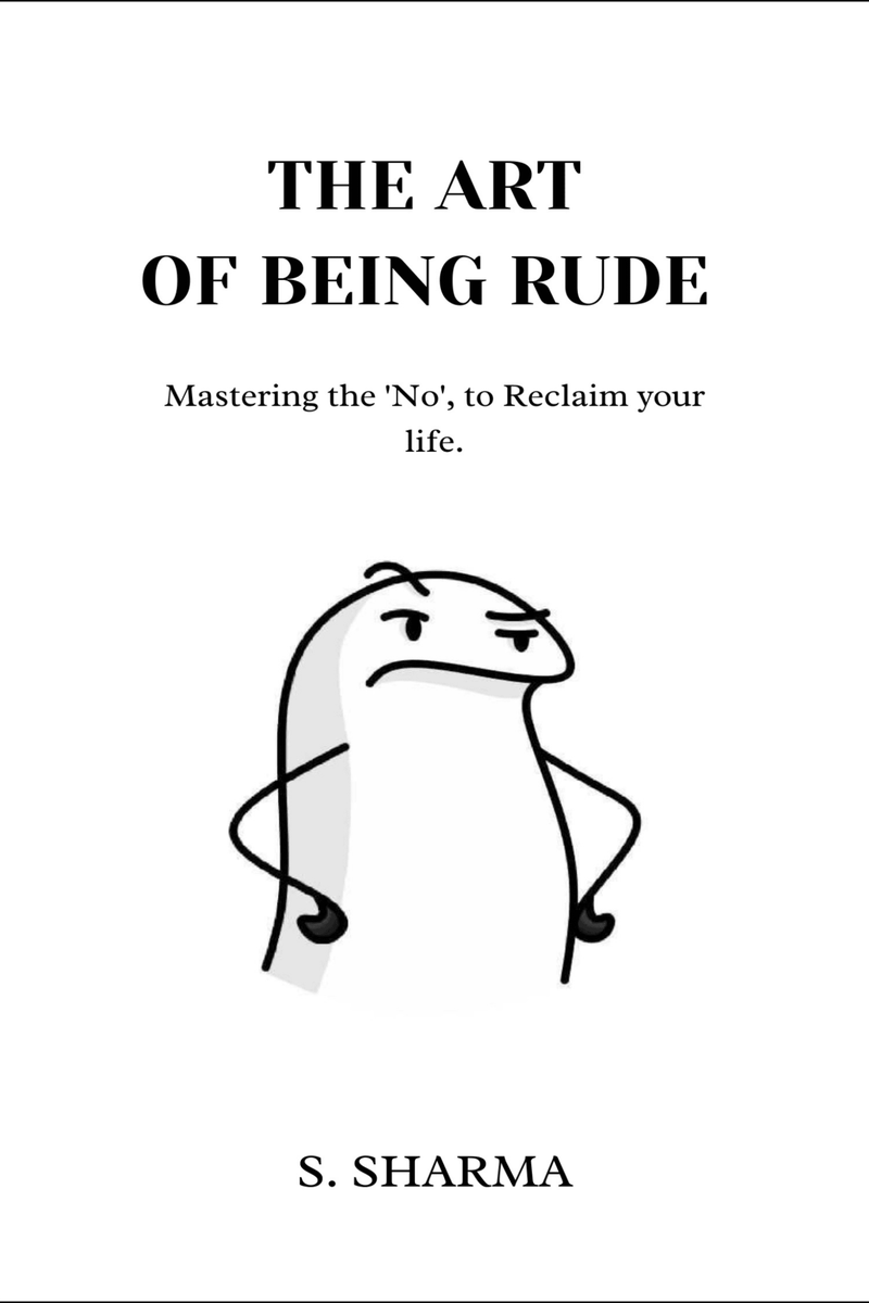 The Art Of Being Rude