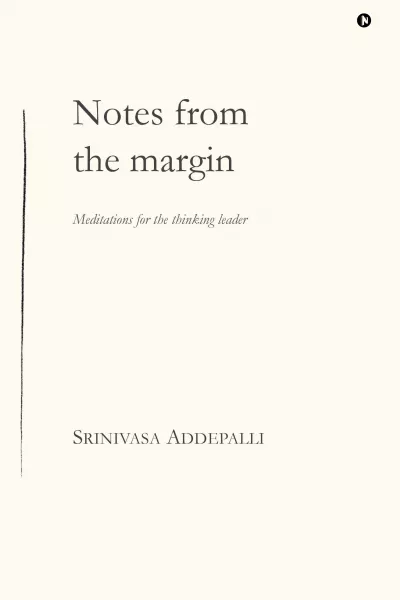 Notes from the Margin — book by Srinivasa Addepalli
